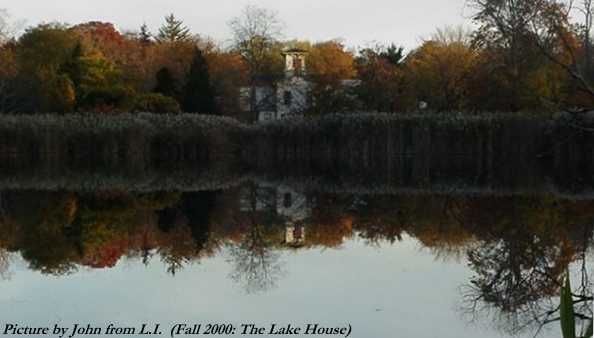 The lake House (John from LI)
