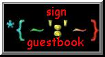 sIGN mY gUESTBOOK!