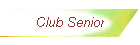 Club Senior