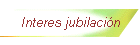 Interes jubilaci�n