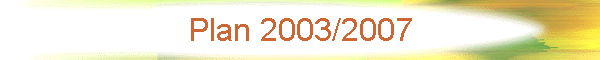 Plan 2003/2007