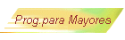 Prog.para Mayores
