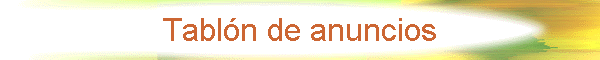 Tabl�n de anuncios