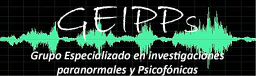 GEIPPs - Grupo Especializado en Investigaciones Paranormales y Psicofónicas