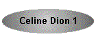 Celine Dion 1