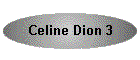 Celine Dion 3