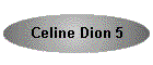 Celine Dion 5