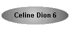 Celine Dion 6