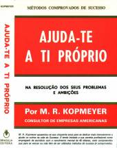 MTODOS COMPROVADOS DO SUCESSO - AJUDA-TE A TI PRPRIO - M. R. KOPMEYER