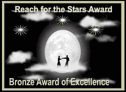 This site has been awarded the "Reach for the Stars Bronze Award"