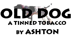 OLD DOG, a tinned tobacco by ASHTON