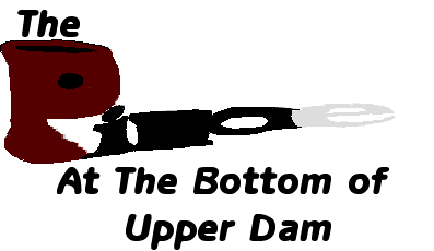 THE PIPE AT THE BOTTOM OF UPPER DAM