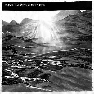 Cover image/photo of 11 Old Songs of Mount Eerie by Mount Eerie