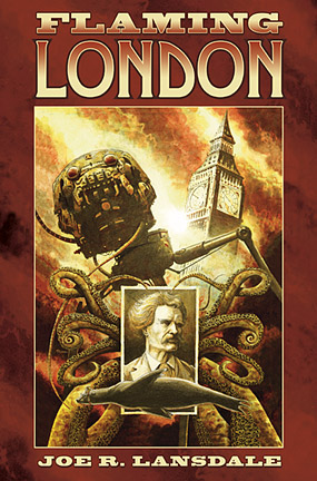 Flaming London by Joe R. Lansdale