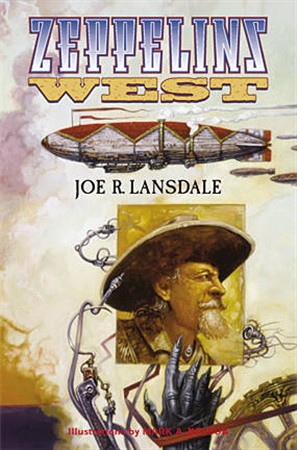 Zeppelins West by Joe R. Lansdale