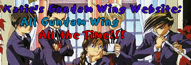 Kaite's Gundam Wing Site -- All Gundam Wing, All the Time!