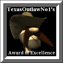 TexasOutlawNo1's Award of Excellence