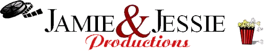 Welcome to Jamie & Jessie Productions!
