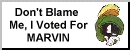 MARVIN FOR PRESIDENT!