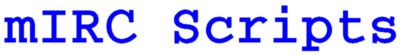 mIRC Scripts by #Sega users