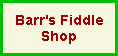 Barr's Fiddle Shop