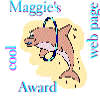 Maggie's Award for a Cool Page!