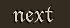 Next Button