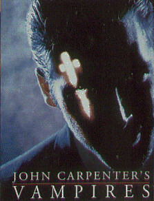 John Carpenter's Vampires (1998)  This Film Should Be Played Loud
