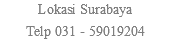Lokasi Surabaya
Telp 031 - 59019204