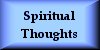 Spiritual Thoughts