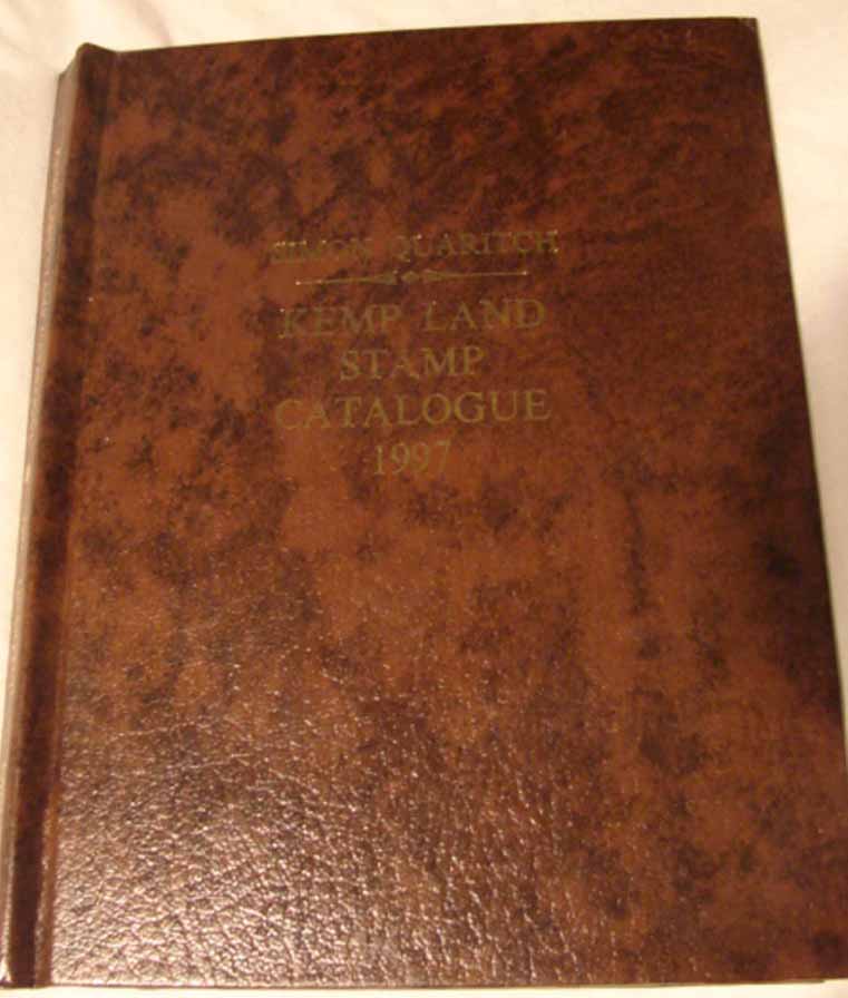 Catalogue of Kemp Land Stamps 1997, by Simon Quaritch, hardcover edition.