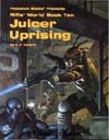 Juicer Uprising
