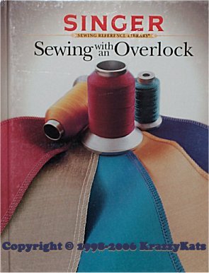 Singer Sewing with an Overlock Singer Ref Lib HardCover