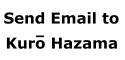 Send Email to Kuro Hazama