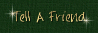 Tell a Friend About This Site