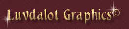 &copy;Luvdalot Graphics & Design, 2003