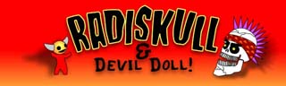 Radiskull and Devil Doll
