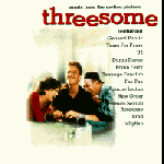 Threesome Soundtrack Cover: Features Bizarre Love Triangle '94