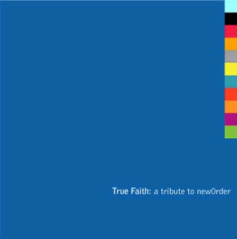 True Faith - A Tribute To New Order Album Cover