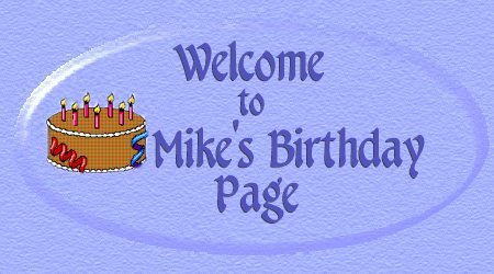 Mike's Welcome