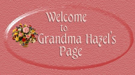 Grandma's Welcome