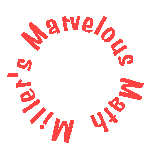 Miller's Marvelous Math (mn_logo_ani.gif)