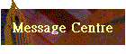 Message Centre