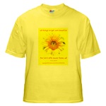 All Things Bright and Beautiful T-shirt - "Sunflower" art original by Rosemary $24.44 plus S&H Click on Pic to Order 
