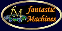 Fantastic Machines