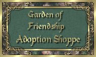 Garden of Friendship Adoption Shop