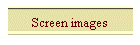 Screen images