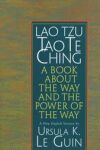  Tao Te Ching : A Book About the Way and the Power of the Way