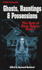 Fate Presents Ghosts, Hauntings and Possessions: The Best of Hans Holzer, Book 1