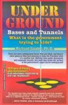 Underground Bases and Tunnels: What Is the Government Trying to Hide?